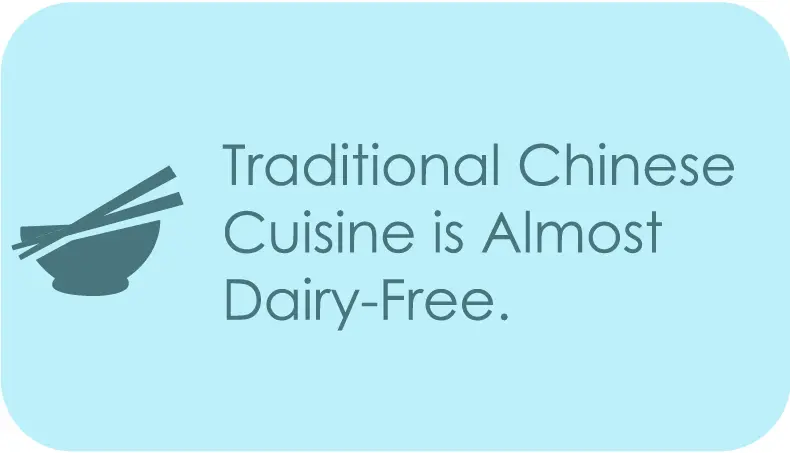 traditional Chinese cuisine is dairy free