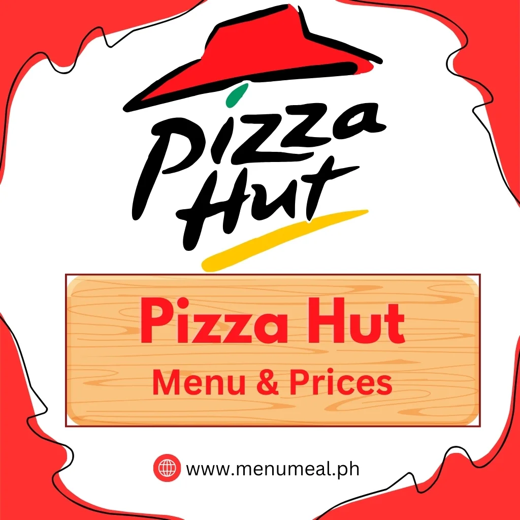 Pizza Hut Menu and Price List 2024